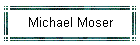 Michael Moser