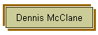 Dennis McClane