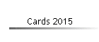 Cards 2015