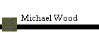 Michael Wood