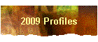 2009 Profiles